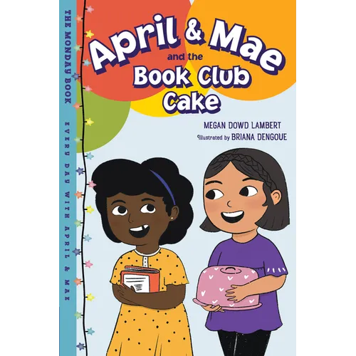 April & Mae and the Book Club Cake: The Monday Book - Paperback