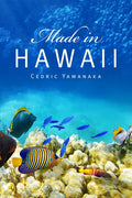 Made in Hawaii: Volume 46 - Paperback