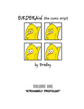BiRDBRAiN (the comic strip!) Volume 1 - Paperback
