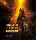 Safari Secrets: The Big Five - Paperback