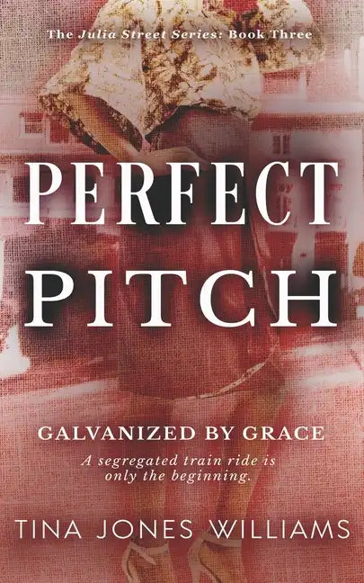 Perfect Pitch: The Julia Street Series Book 3 - Paperback
