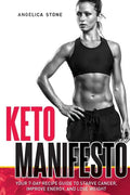 Keto Manifesto: Your 7-Day Recipe Guide to Starve Cancer, Improve Energy, and Lose Weight - Paperback