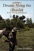 Drums Along the Border - Paperback