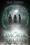 The Immortal Deceit: A New Adult Vampire Series - Paperback
