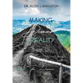 Making Dreams Reality: The Dreamer - Hardcover