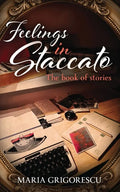 Feelings in Staccato: The Book of Stories - Paperback