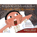 The Spoiled Boy with the Terribly Dry Throat / L'enfant gâté à la gorge affreusement sèche: Bilingual English-French Edition / Édition bilingue anglai - Paperback