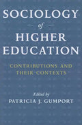 Sociology of Higher Education: Contributions and Their Contexts - Paperback