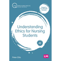 Understanding Ethics for Nursing Students - Paperback