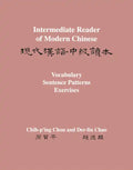Intermediate Reader of Modern Chinese: Volume II: Vocabulary, Sentence Patterns, Exercises - Paperback