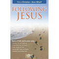 Following Jesus: I'm a Christian--Now What? - Paperback