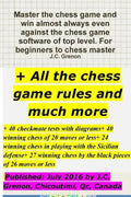 Master the chess game and win almost always + All the chess rules and much more - Paperback