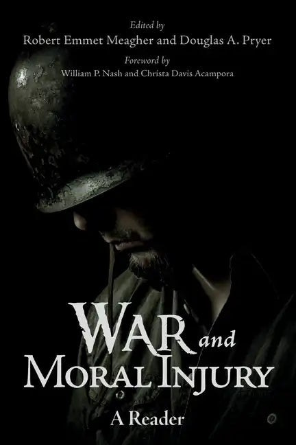 War and Moral Injury: A Reader - Paperback