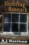 A Shooting in Bannack - Paperback