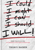 I Will: Nine Traits of the Outwardly Focused Christian - Hardcover