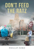 Don't Feed The Ratz - Paperback