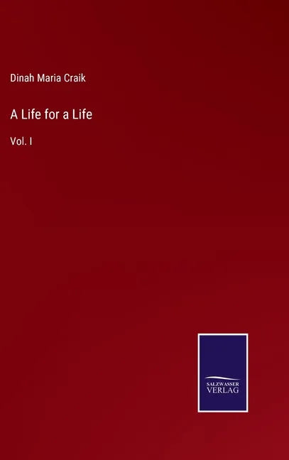 A Life for a Life: Vol. I - Hardcover