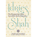 The Pleasantries of the Incredible Mulla Nasrudin - Hardcover