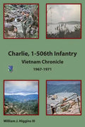 Charlie, 1-506th Infantry: Vietnam Chronicle 1967-1971 - Paperback
