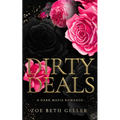 Dirty Deals A Dark Mafia Romance - Paperback