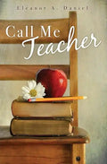 Call Me Teacher - Paperback