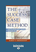 The Success Case Method - Paperback