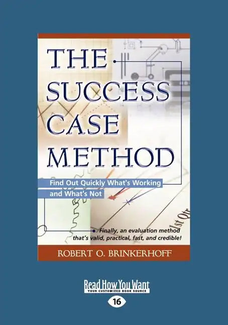 The Success Case Method - Paperback