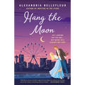 Hang the Moon - Paperback