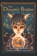 The Dragon's Banker: With Bonus Novelette: Forego Quest - Paperback