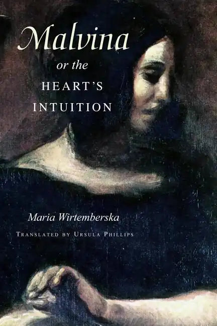 Malvina, or the Heart's Intuition - Hardcover