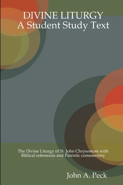 Divine Liturgy: A Student Study Text - Paperback
