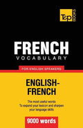 French vocabulary for English speakers - 9000 words - Paperback