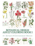 Botanical Design Adult Coloring Book #1 - Paperback