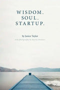 Wisdom. Soul. Startup. - Paperback