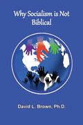 Why Socialism Is Not Biblical - Paperback