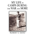 My Life in Camps During the War and More - Paperback