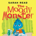 The Moody Monster: (Сhildren's Books About Emotions & Feelings, Kids Ages 3 5, Preschool, Kindergarten) - Paperback