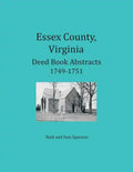 Essex County, Virginia Deed Book Abstracts, 1749-1751 - Paperback