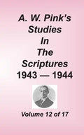 A. W. Pink's Studies in the Scriptures, Volume 12 - Hardcover