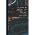 Studies in Deficiency Disease - Hardcover