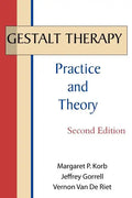 Gestalt Therapy: Practice and Theory - Paperback