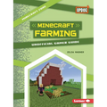 Minecraft Farming: Unofficial Gamer Guide - Paperback