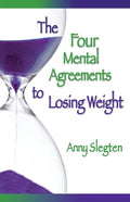 The Four Mental Agreements to Losing Weight - Paperback
