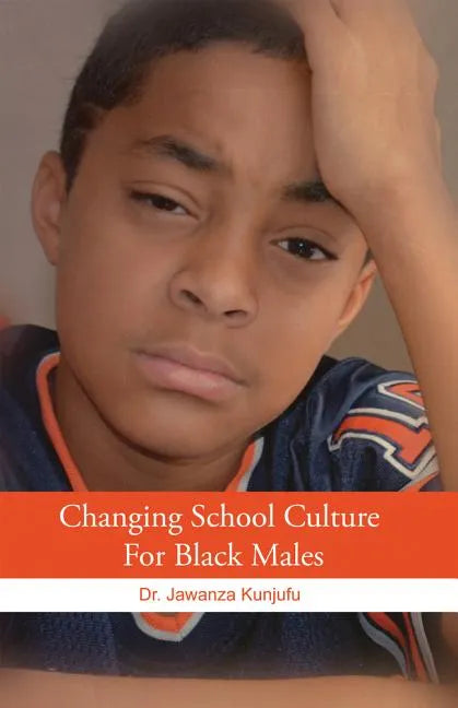 Changing School Culture for Black Males - Paperback