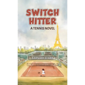 Switch-Hitter - Hardcover