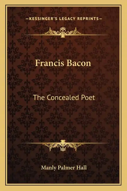 Francis Bacon: The Concealed Poet - Paperback