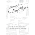 Letters from Dr. Percy Magan: An Untold Story of Early Loma Linda - Paperback