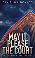 May It Please The Court - Hardcover