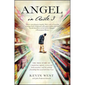 Angel in Aisle 3: The True Story of a Mysterious Vagrant, a Convicted Bank Executive, and the Unlikely Friendship That Saved Both Their Lives - Paperback