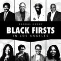 Black Firsts in Los Angeles: Encyclopedia of Extraordinary Achievements by Black Angelenos - Paperback